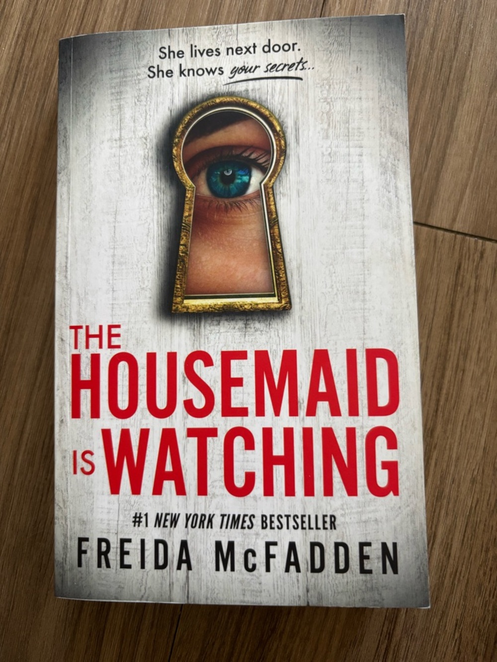 The Housemaid is Watching Freida McFadden